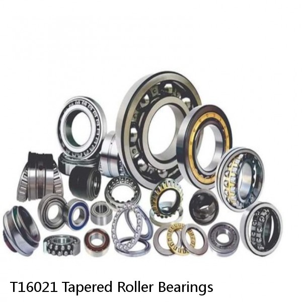 T16021 Tapered Roller Bearings