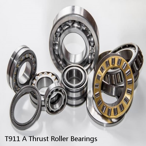 T911 A Thrust Roller Bearings