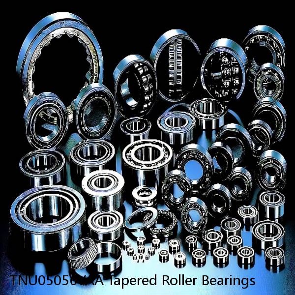 TNU05056VAA Tapered Roller Bearings